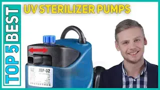 Best Uv Sterilizer Pumps in 2023 [Top 5 Best Uv Sterilizer Pumps]