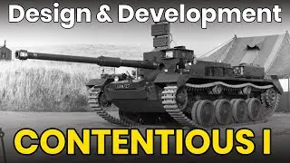 Project Contentious &ndash; Tank Design & Development