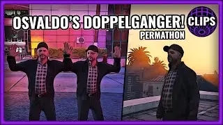 OSVALDO'S DOPPELGANGER! (PERMATHON)