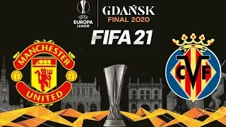 Manchester Utd vs Villarreal | Europa League Final 26/5/ 2021 | FIFA 21