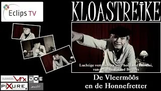Kleistreken - De Vleerm&ocirc;&ocirc;s en de Honnefretter