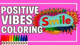 💖 Positive Vibes Coloring - MarkerASMR ✨ Smile Art #Satisfying #asmr #coloring