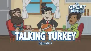 The Great AdVenture | Talking Turkey