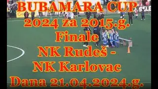 Bubamara cup 2024 za 2015.g. finale