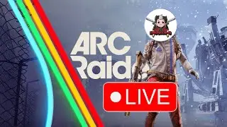 LET'S ROCK 'N' ROLL | ARC Raiders [2026] Extraction Runs #ArcRaiders #livestream