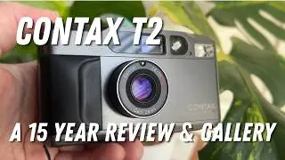Contax T2 Review: 15 Years Later, Is This Legendary Film Camera Worth The Hype?