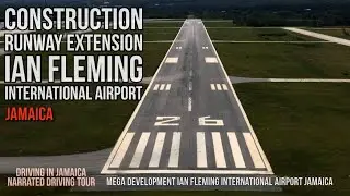 Construction Runway Extention Ian Fleming International Airport Jamaica