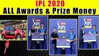 IPL 2020 Final Award Ceremony  and  Prize Money / Best Catch, Emerging player ,Man of the Series.