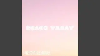 Beach Vacay