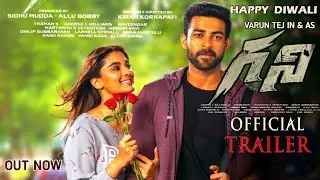 Ghani Official Trailer | Ghani Theatrical Trailer | Varun Tej | Upendra | Thaman S | Allu Aravind