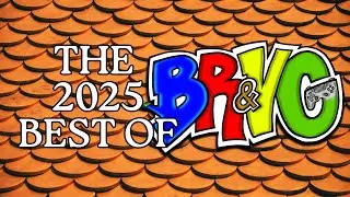 THE 2025 BEST OF BONG RIPS AND VIDEO GAMES
