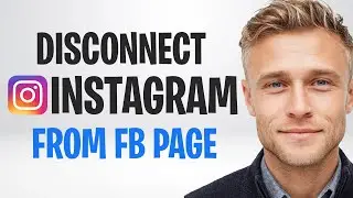 Как отключить Instagram от бизнес-страницы Facebook (2026) ✅