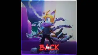 HES BAAAACK || Sonic Prime Nine Edit