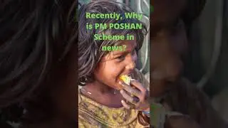 Why is PM POSHAN Schools Scheme in News?