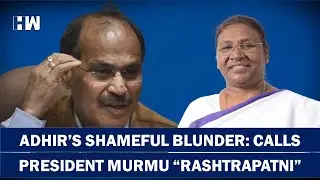Controversy Over Adhir Ranjan Chowdhury's 