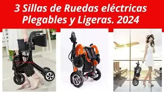 Sillas de ruedas eléctricas PLEGABLES Y LIGERAS para discapacitados y personas mayores, viajes 2024