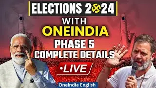 Lok Sabha Poll Phase 5 LIVE: Polling for Phase 5 ends | Key highlights of the day | Oneindia