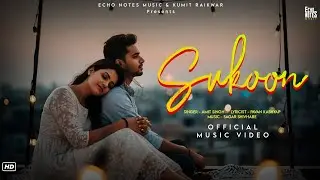 Sukoon (Official Music Video) | Amit Sing | Romantic Hindi Song 2025 | ECHO Notes Music 