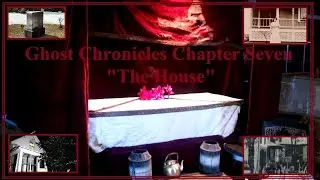 Ghost Chronicles Chapter Seven 