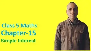 Class 5 Maths Chapter 15 Simple Interest Exercise 15 1