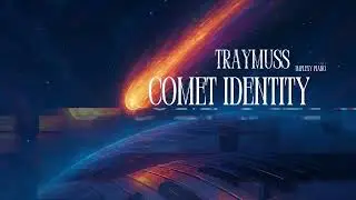 TRAYMUSS - Comet Identity (Dark Moon soundtrack)