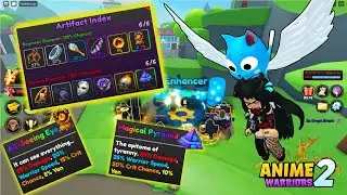 Update 4 - FAIRY TAIL !! New Dungeon Artifacts!!  New Enhancer machine !! Anime Warriors Simulator 2