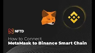How to connect to Metamask to Binance Smart Chain | NFTD | Uquid Shop