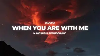 Paul Schug - WHEN YOU ARE WITH ME (feat. Magdalena Petutschnigg)