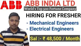 ABB India Hiring for Fresher Mechanical & Electrical Engineers I Bulk Hiring I High Salary Scale Job