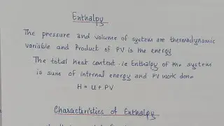 Enthalpy | Thermodynamics | Class 11 Chemsitry 
