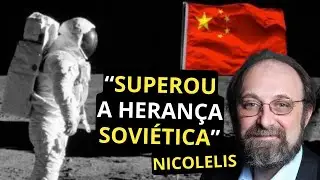 Miguel Nicolelis revela o Projeto Nacional Chinês de Corrida Espacial