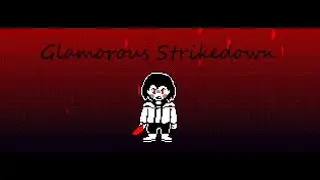 Storyshift - Glamorous Strikedown (Undertale AU)