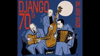 DJANGO 70th - New Album (TEASER) : LUDOVIC BEIER TRIO