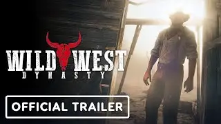 Wild West Dynasty - Official Early Access Release Trailer