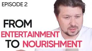 Ep 2: Sex is Nourishment, Not Entertainment | Alexey Welsh