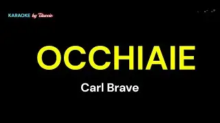 OCCHIAIE Carl Brave (KARAOKE + TESTO)