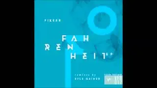 Fixeer - Fahrenheit [VECTOR FUNCTIONS RECORDS]