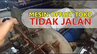 mesin offset toko tidak jalan