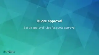 Set up approval rules for quote approval in Vtiger CRM