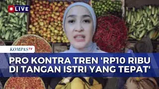 Tren 'Rp10 Ribu di Tangan Istri yang Tepat', Termasuk Fenomena Financial Abuse? | SAPA PAGI