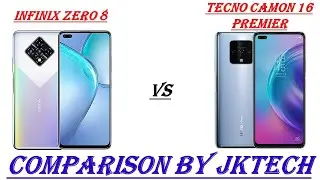 Infinix Zero 8 VS Tecno Camon 16 Premier | Infinix VS Tecno | Comparison | 2020 Mobiles | JKTECH