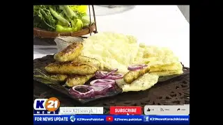KITCHEN 21 WITH CHEF ASAD | 18-May-2022 | K21 News | ریشمی کباب , پوری پراٹھہ