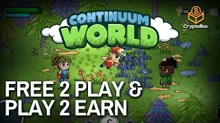 FREE TO PLAY & PLAY TO EARN GAME, CONTINUUM WORLD NFT GAME! | ICO/IDO went 35x! TO THE MOON??
