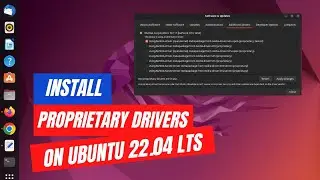 Как установить проприетарные драйверы в Ubuntu 22.04 LTS