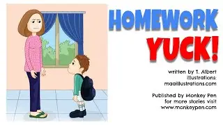 HOMEWORK YUCK!  Free Children Book | Storytelling for Kids in English | Stories for Kids | Kids Book