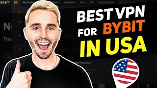 Best VPN for Bybit: Highly Recommended Options for USA User