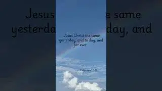 Hebrews 138 #motivation #jesuslovesaves #biblepassage #jesussaves #salvation #bibleverse #trustjesus