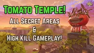 Secret Chests, Hidden Locations In Tomato Temple & INSANE High Kill Gameplay! Fortnite Battle Royale