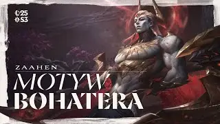 Zaahen Nierozdarty | Oficjalny motyw bohatera &mdash; League of Legends