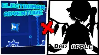 BAD APPLE x ELECTROMAN ADVENTURE